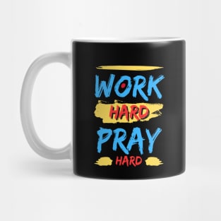 Work Hard Pray Hard | Christian Mug